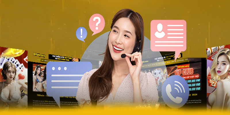 Tại sao game thủ cần phải liên hệ 789WIN?