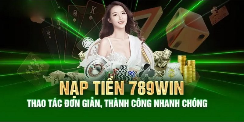 Nạp tiền nhanh gọn cùng trang cá cược